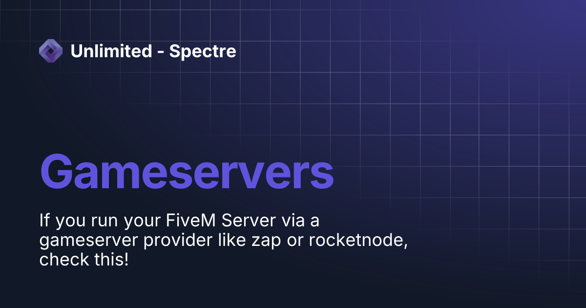 Gameservers | Unlimited - Spectre